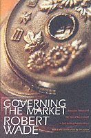 bokomslag Governing the market - economic theory and the role of government in east a
