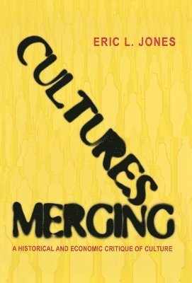 Eric L. Jones - Cultures Merging, Inbunden