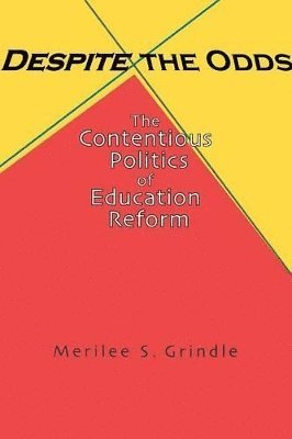 Merilee S. Grindle - Despite the Odds, Häftad