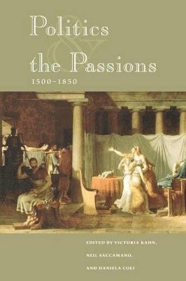 Politics and the Passions, 1500-1850 1