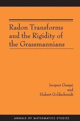 bokomslag Radon Transforms and the Rigidity of the Grassmannians