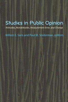 Willem E. Saris, Paul M. Sniderman - Studies in Public Opinion, Häftad