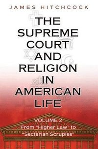 bokomslag The Supreme Court and Religion in American Life, Vol. 2