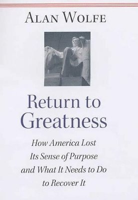 Alan Wolfe - Return to Greatness, Inbunden
