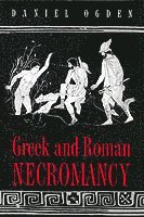 bokomslag Greek and Roman Necromancy
