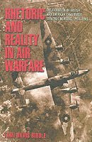 bokomslag Rhetoric and Reality in Air Warfare