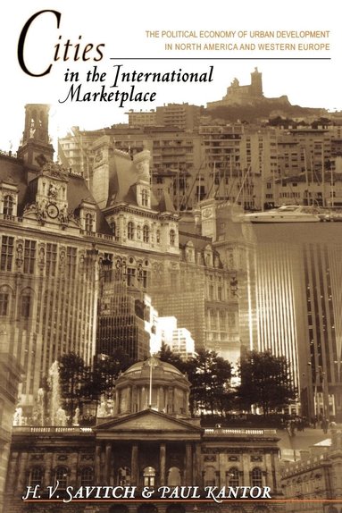 H. V. Savitch, Paul Kantor - Cities in the International Marketplace, Häftad
