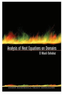 Analysis of Heat Equations on Domains. (LMS-31) 1