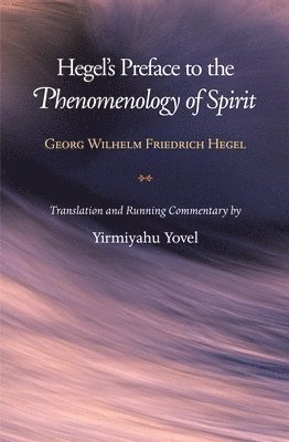 bokomslag Hegel's Preface to the Phenomenology of Spirit