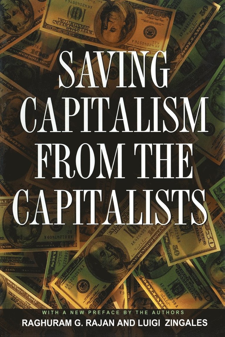 Saving Capitalism From The Capitalists 1