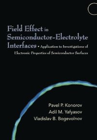 bokomslag Field Effect in Semiconductor-Electrolyte Interfaces