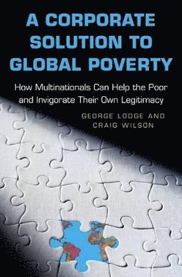 A Corporate Solution to Global Poverty 1