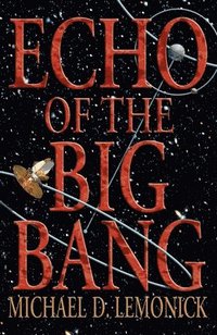 bokomslag Echo of the Big Bang