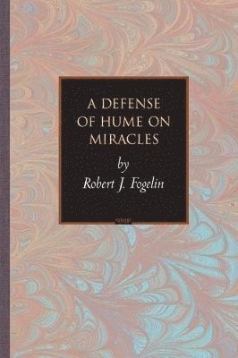 bokomslag A Defense of Hume on Miracles