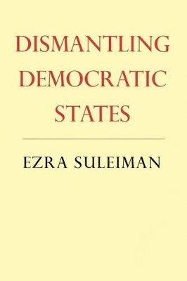 bokomslag Dismantling Democratic States