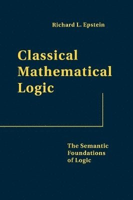 bokomslag Classical Mathematical Logic