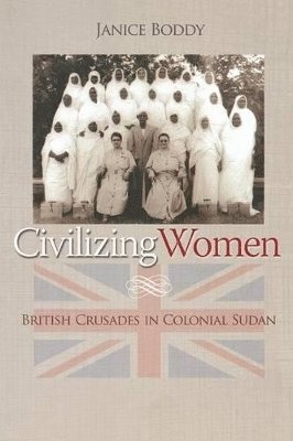 Janice Boddy - Civilizing Women, Häftad