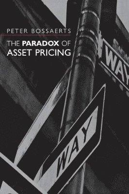 The Paradox of Asset Pricing 1