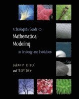 bokomslag A Biologist's Guide to Mathematical Modeling in Ecology and Evolution