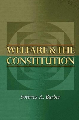 Welfare and the Constitution 1