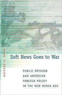 bokomslag Soft News Goes to War