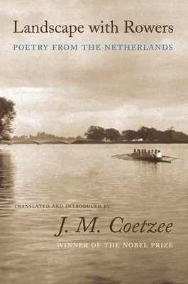 J. M. Coetzee - Landscape with Rowers, Häftad