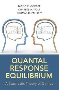 bokomslag Quantal Response Equilibrium