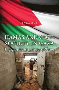 bokomslag Hamas and Civil Society in Gaza