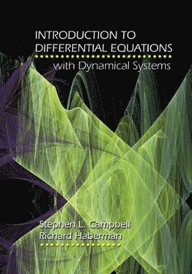 Stephen L. Campbell, Richard Haberman - Introduction to Differential Equations with Dynamical Systems, Inbunden