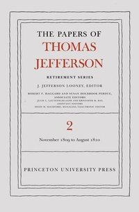 bokomslag The Papers of Thomas Jefferson, Retirement Series, Volume 2