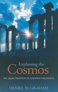 bokomslag Explaining the Cosmos