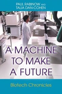 bokomslag A Machine to Make a Future