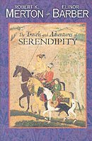 Robert K. Merton, Elinor Barber - Travels and Adventures of Serendipity, Häftad