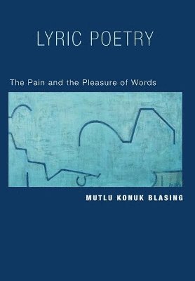 Mutlu Blasing - Lyric Poetry, Inbunden