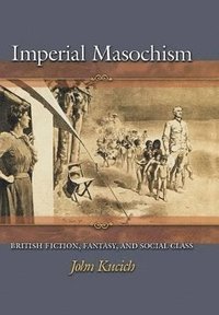 bokomslag Imperial Masochism