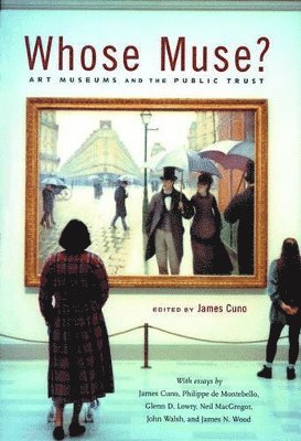 James Cuno - Whose Muse?, Häftad