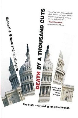 Michael J. Graetz, Ian Shapiro - Death by a Thousand Cuts, Häftad