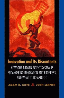 bokomslag Innovation and Its Discontents