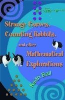 bokomslag Strange Curves, Counting Rabbits, & Other Mathematical Explorations