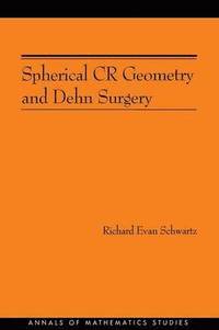 bokomslag Spherical CR Geometry and Dehn Surgery (AM-165)