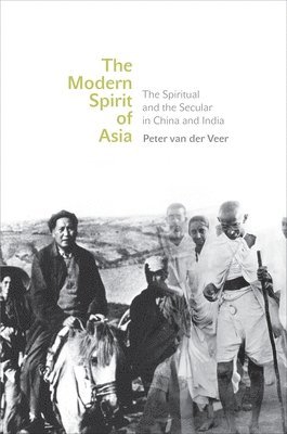 Peter van der Veer - Modern Spirit of Asia, Häftad