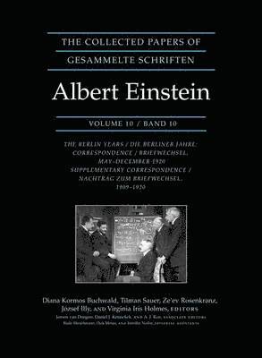 Albert Einstein, Diana Kormos Buchwald, Tilman Sauer, Ze’ev Rosenkranz, József Illy, Virginia Iris Holmes - Collected Papers of Albert Einstein, Volume 10, Inbunden