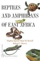 bokomslag Reptiles and Amphibians of East Africa