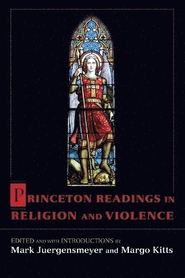 bokomslag Princeton Readings in Religion and Violence
