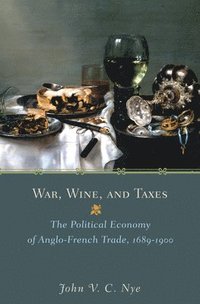 bokomslag War, Wine, and Taxes