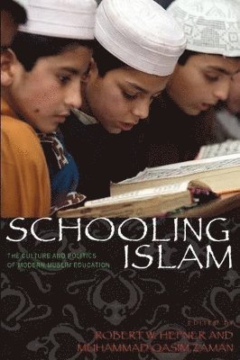 Robert W. Hefner, Muhammad Qasim Zaman - Schooling Islam, Häftad