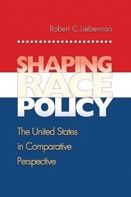 Shaping Race Policy 1