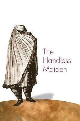 Mary Elizabeth Perry - Handless Maiden, Häftad