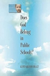 bokomslag Does God Belong in Public Schools?