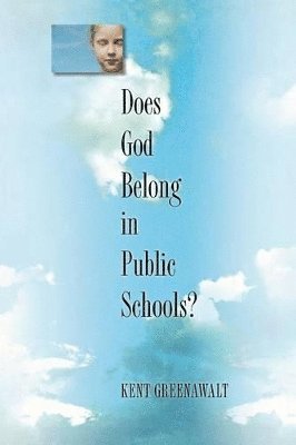 bokomslag Does God Belong in Public Schools?